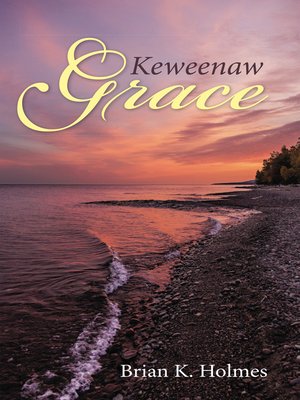 cover image of Keweenaw Grace